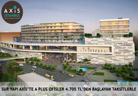 Axis Sur Yapı'da A Plus ofisler 4 bin 705 TL taksitle!